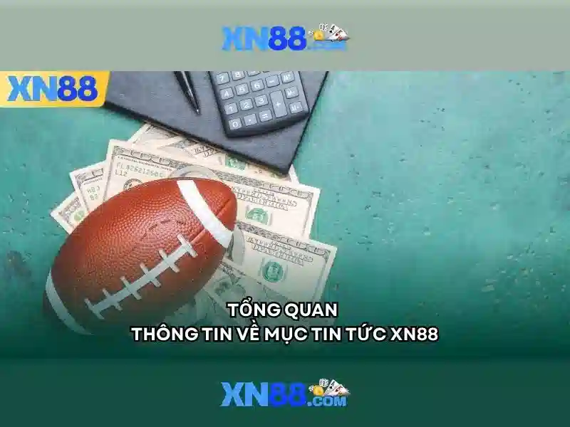 Tổng quan về xn88 và các dịch vụ của nó